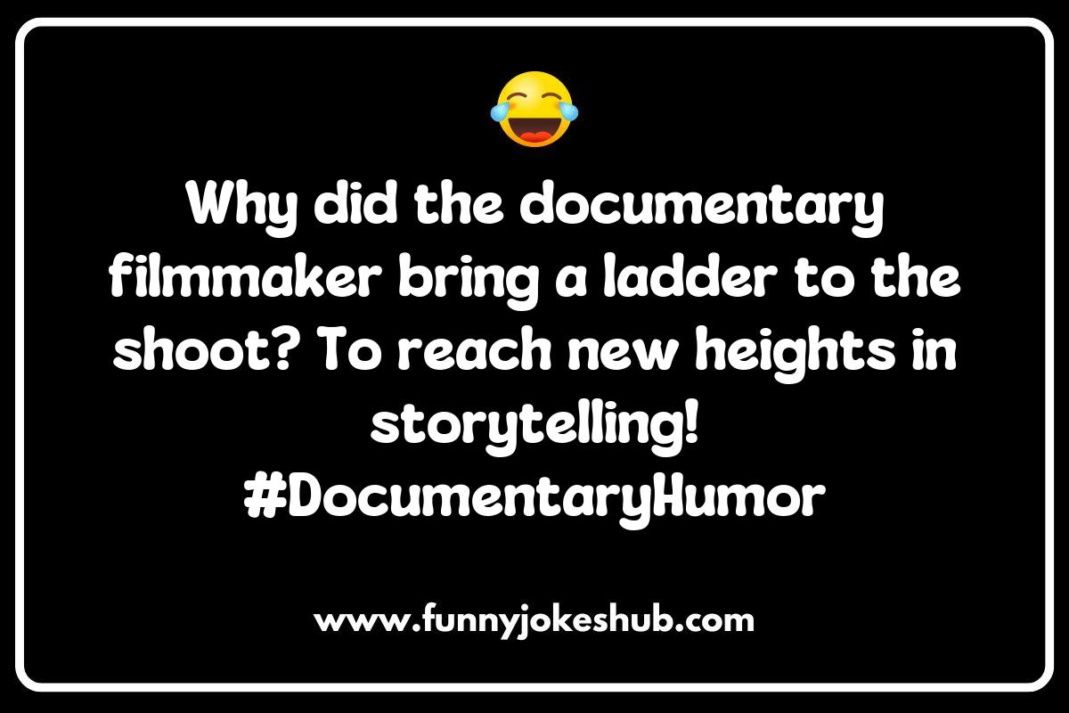 Behind the Scenes: The Making of Great Documentary Jokes Behind the Scenes: The Making of Great Documentary Jokes