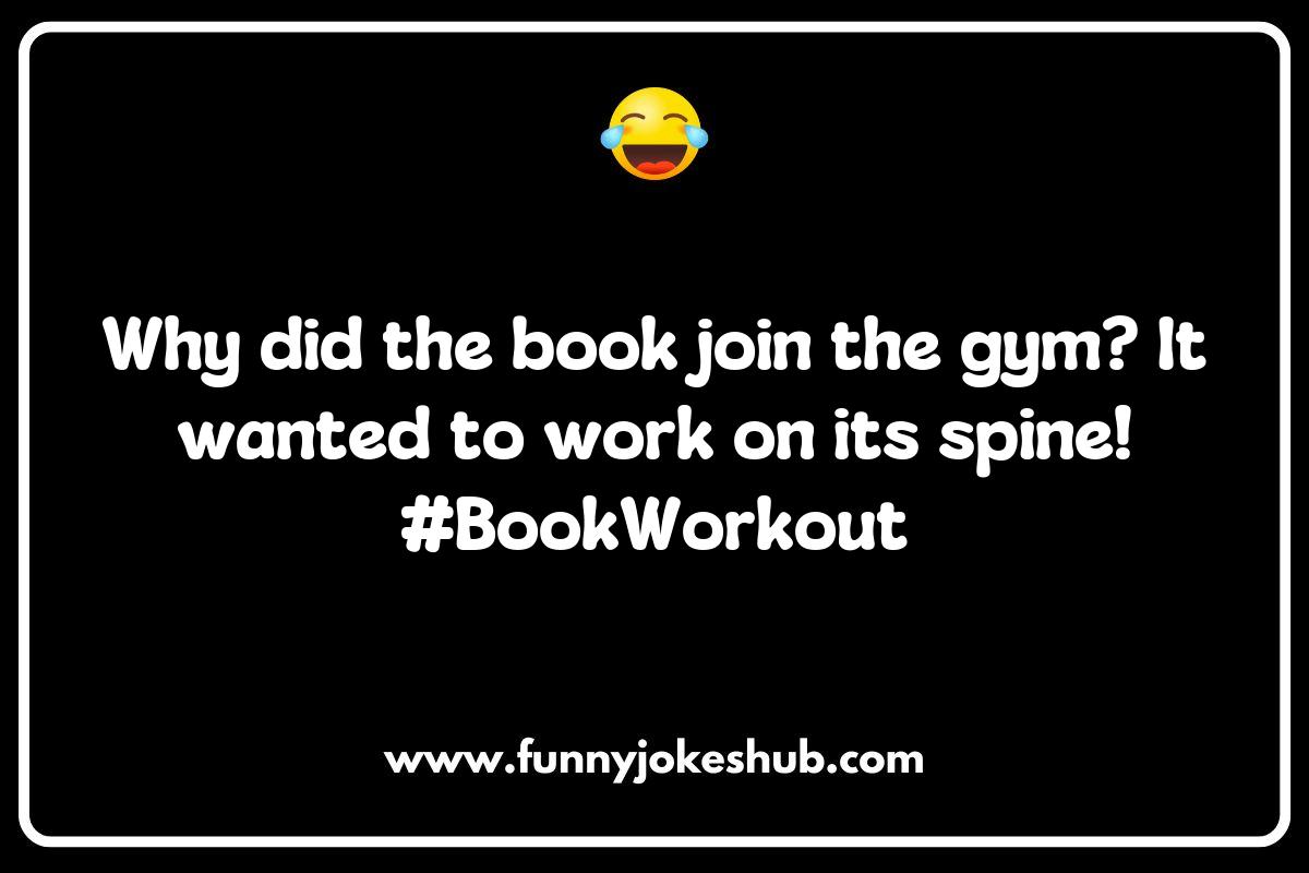 Book Jokes and Puns: A Page-Turning Collection of Literary Humor Book Jokes and Puns: A Page-Turning Collection of Literary Humor