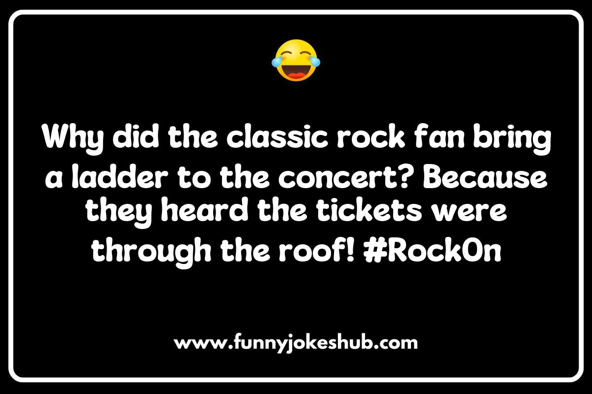 Classic Rock Jokes: Hilarious Puns and Wordplay Classic Rock Jokes: Hilarious Puns and Wordplay
