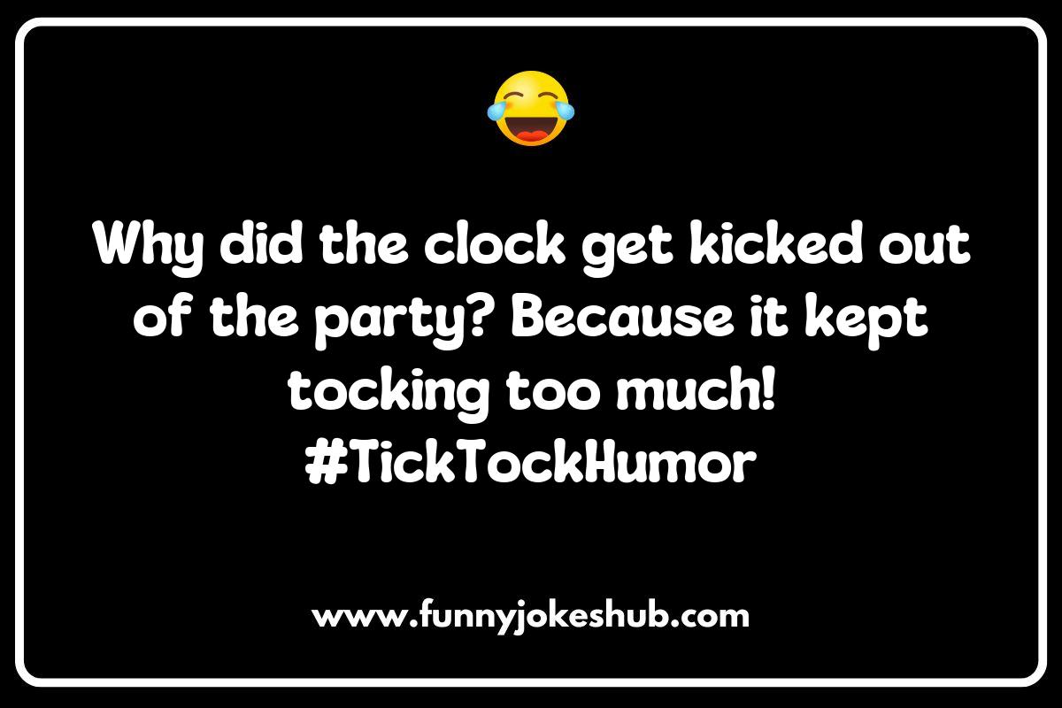 Clock Jokes and Puns: A Timeless Collection of Humor Clock Jokes and Puns: A Timeless Collection of Humor