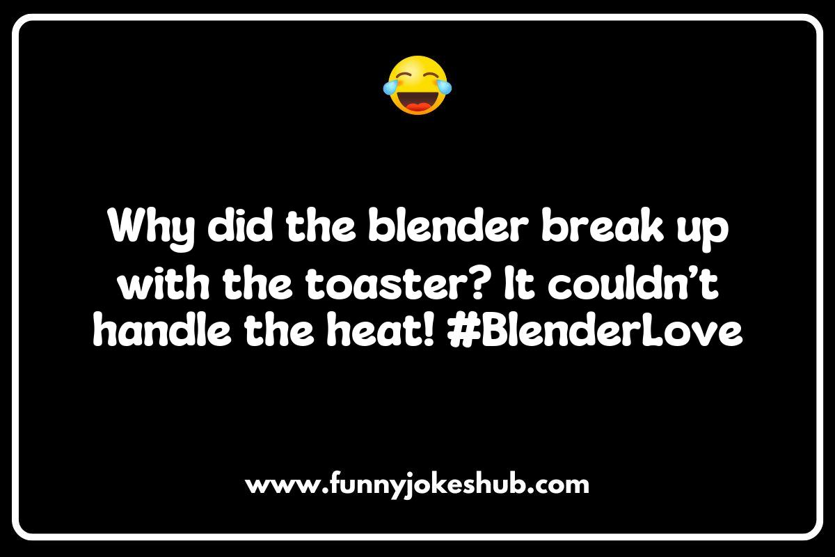 Crank Up the Fun with These Blender Jokes and Puns Crank Up the Fun with These Blender Jokes and Puns