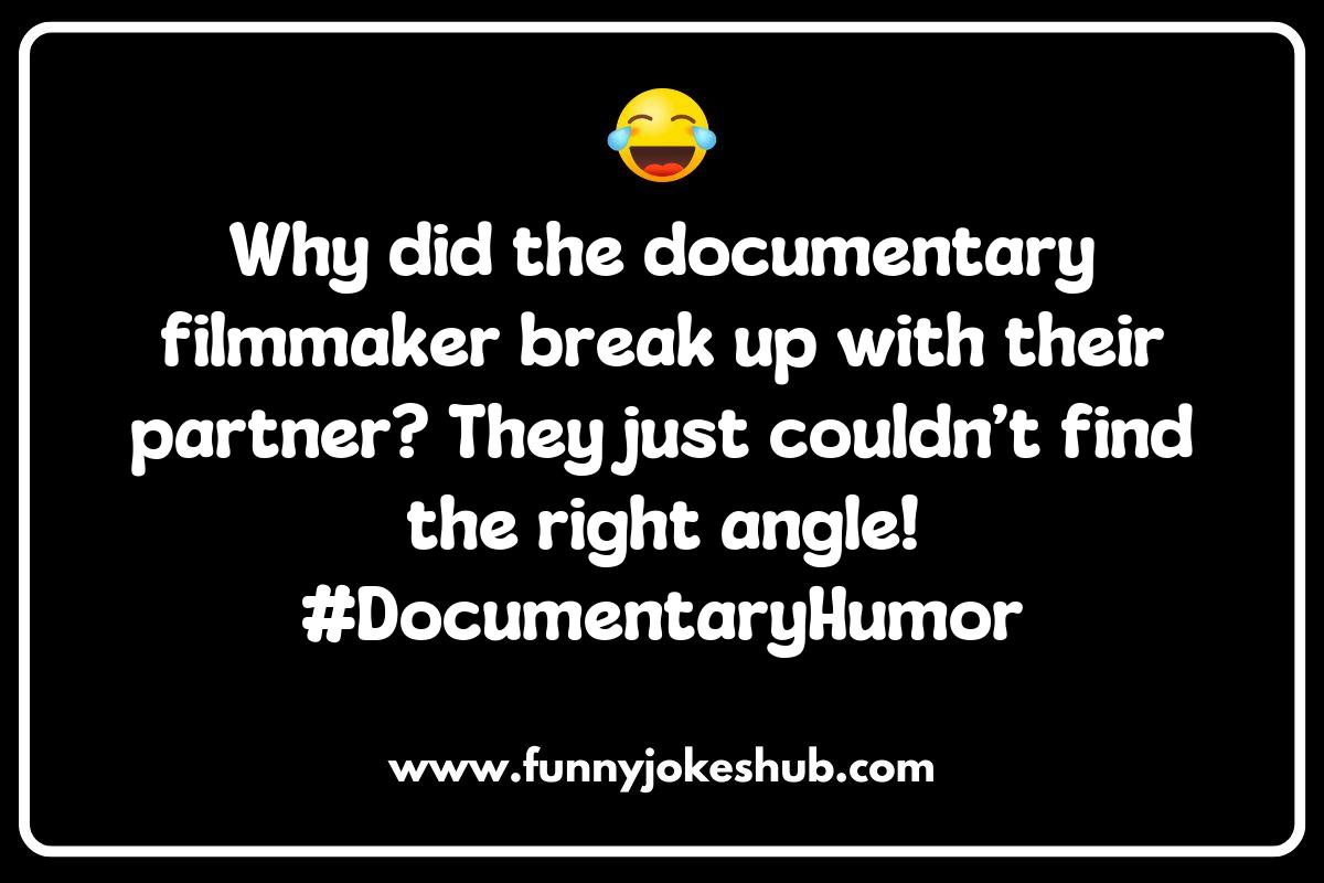 Documentary Jokes: Bridging the Gap Between Education and Entertainment Documentary Jokes: Bridging the Gap Between Education and Entertainment
