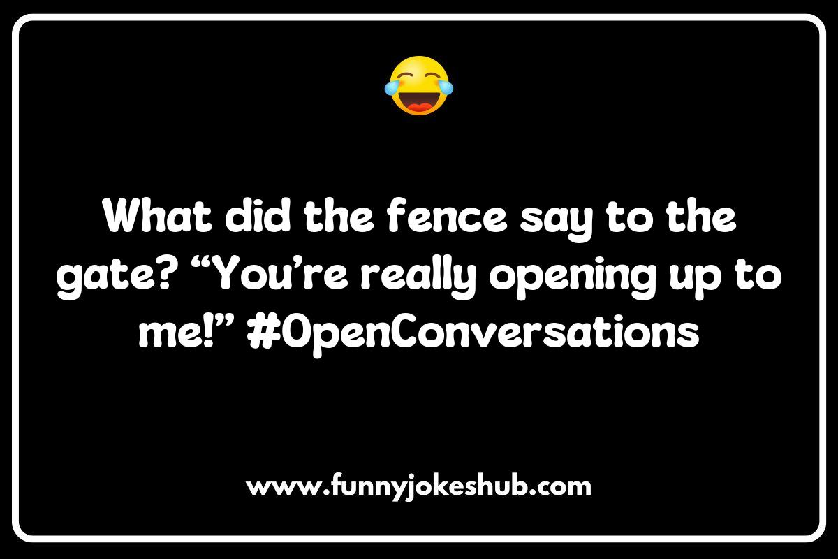 Fence Jokes That Will Keep Your Spirits Up Fence Jokes That Will Keep Your Spirits Up