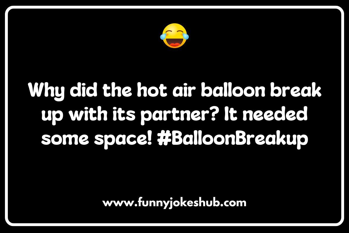High Altitude Humor: Hot Air Ballooning Jokes for Adventurers High Altitude Humor: Hot Air Ballooning Jokes for Adventurers
