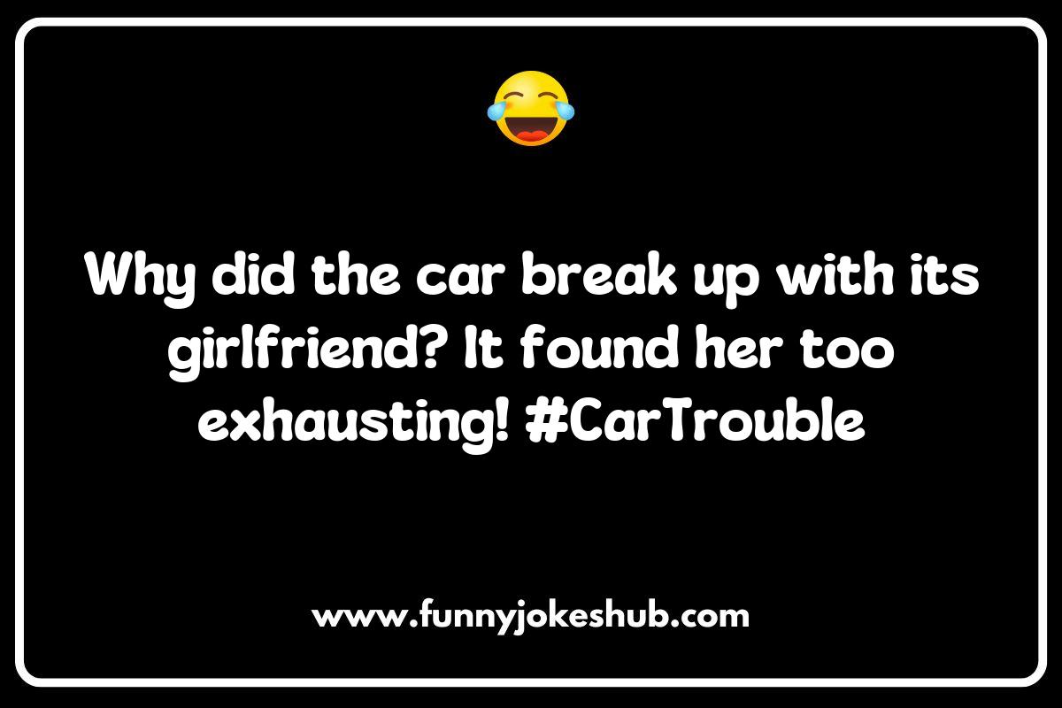 Hilarious Car Jokes and Puns to Rev Up Your Day Hilarious Car Jokes and Puns to Rev Up Your Day