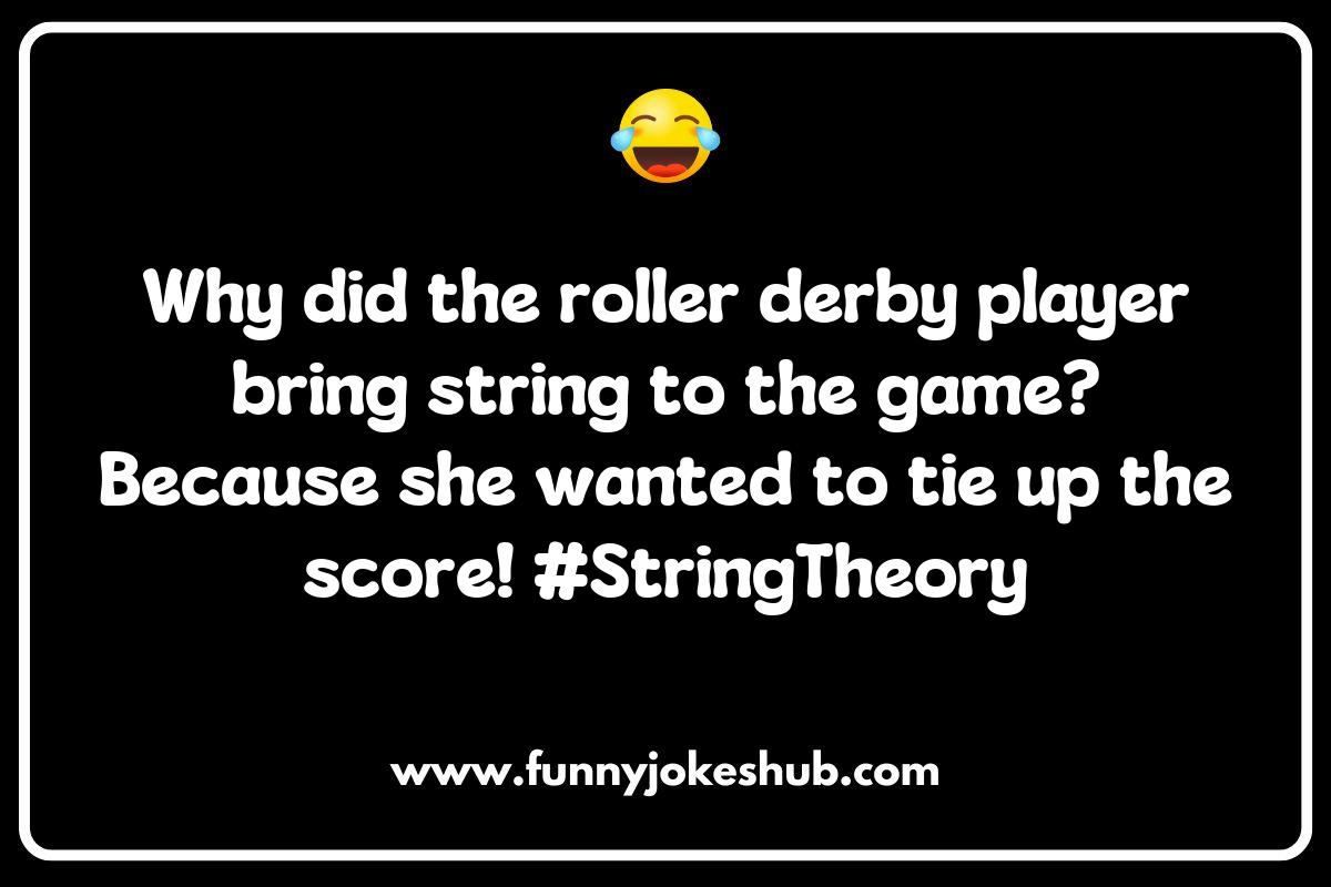 Hitting Hard: Roller Derby Jokes That Pack a Punch Hitting Hard: Roller Derby Jokes That Pack a Punch