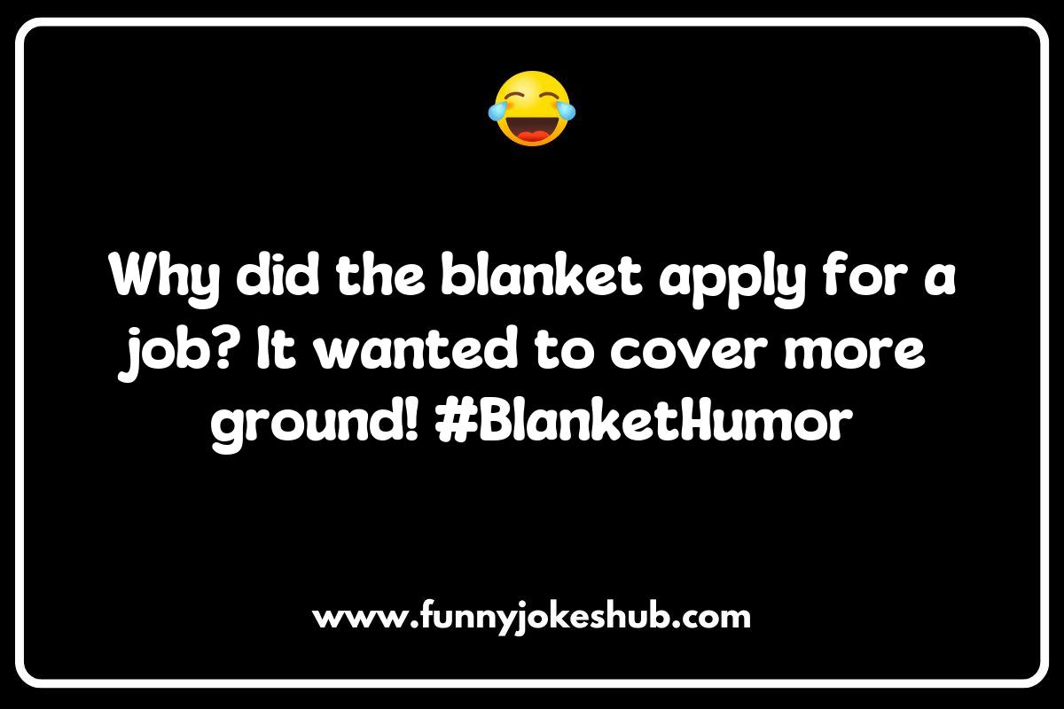Laughter Under the Covers: Blanket Jokes for All Occasions Laughter Under the Covers: Blanket Jokes for All Occasions
