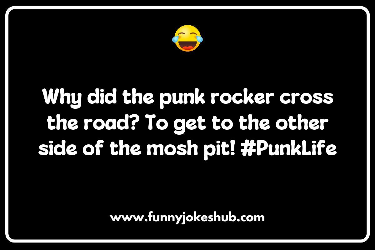 Punk Rock Jokes: The Intersection of Music and Comedy Punk Rock Jokes: The Intersection of Music and Comedy