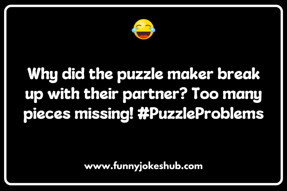 Puzzle Solving Jokes Puzzle Solving Jokes