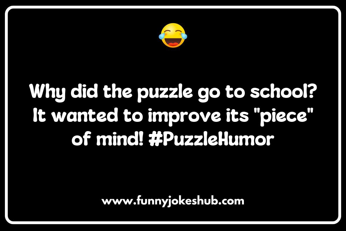 Puzzle Solving Jokes Puzzle Solving Jokes