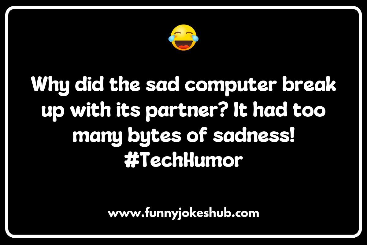 Sadness Jokes and Puns Sadness Jokes and Puns