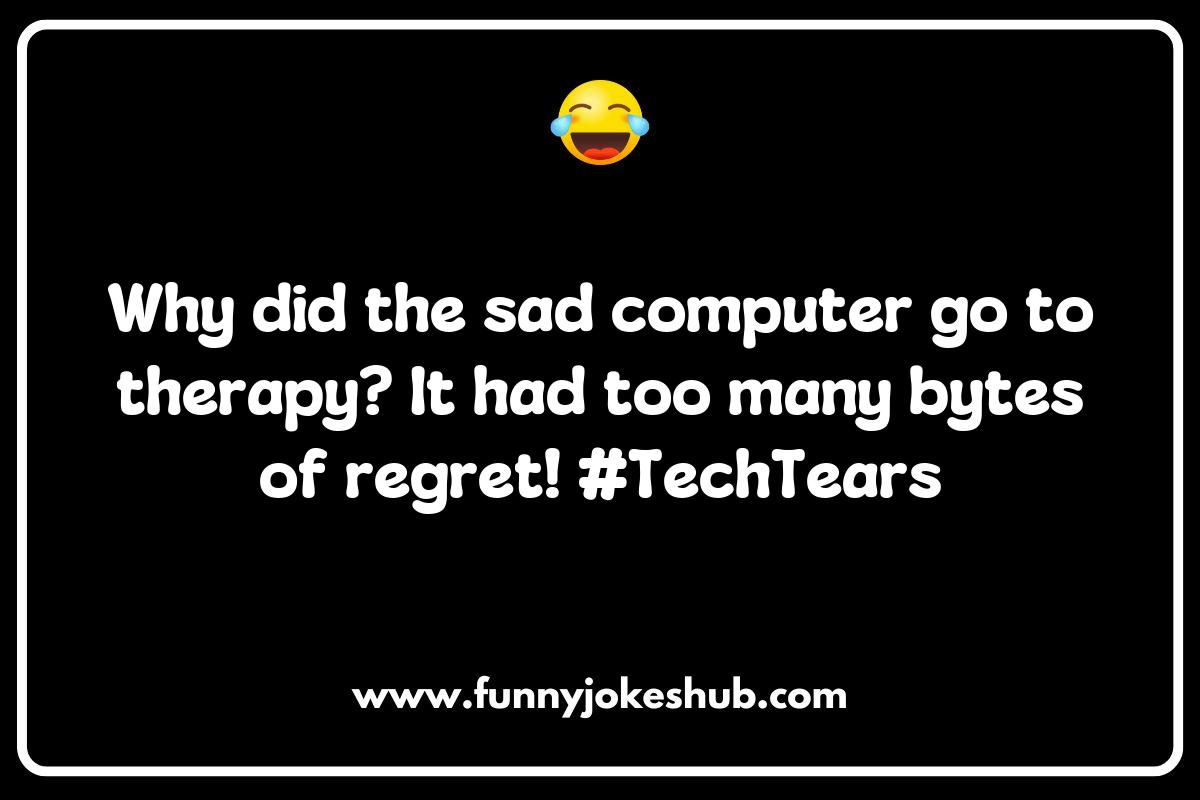 Sadness Jokes and Puns: A Comedic Take on Life's Challenges Sadness Jokes and Puns: A Comedic Take on Life's Challenges