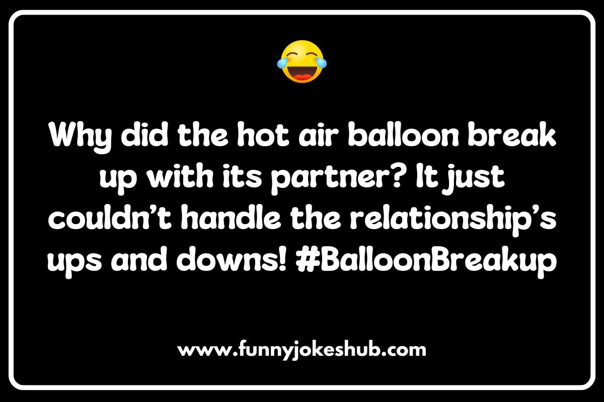 Sky-High Comedy: Hot Air Ballooning Jokes for Every Occasion Sky-High Comedy: Hot Air Ballooning Jokes for Every Occasion