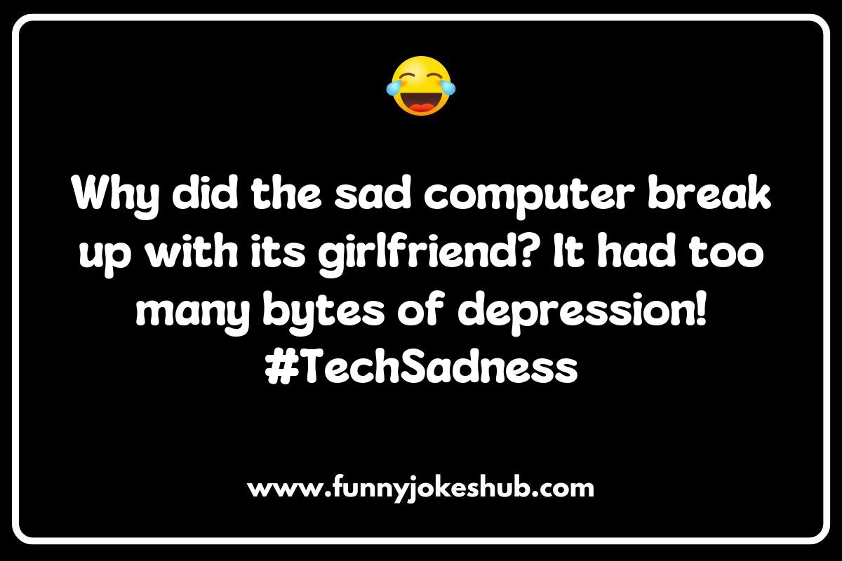 The Art of Sadness Jokes and Puns: Crafting Laughter from Pain The Art of Sadness Jokes and Puns: Crafting Laughter from Pain