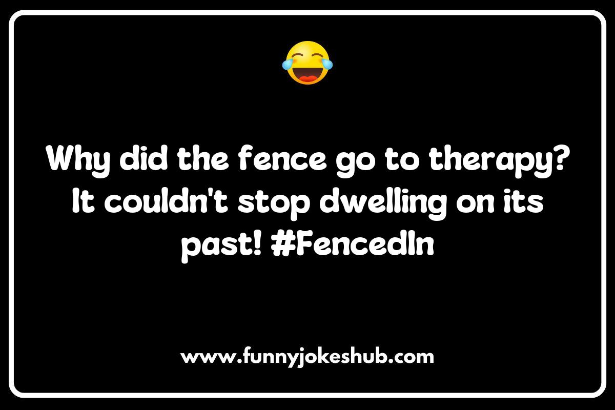 The Funniest Fence Jokes for Garden Lovers The Funniest Fence Jokes for Garden Lovers