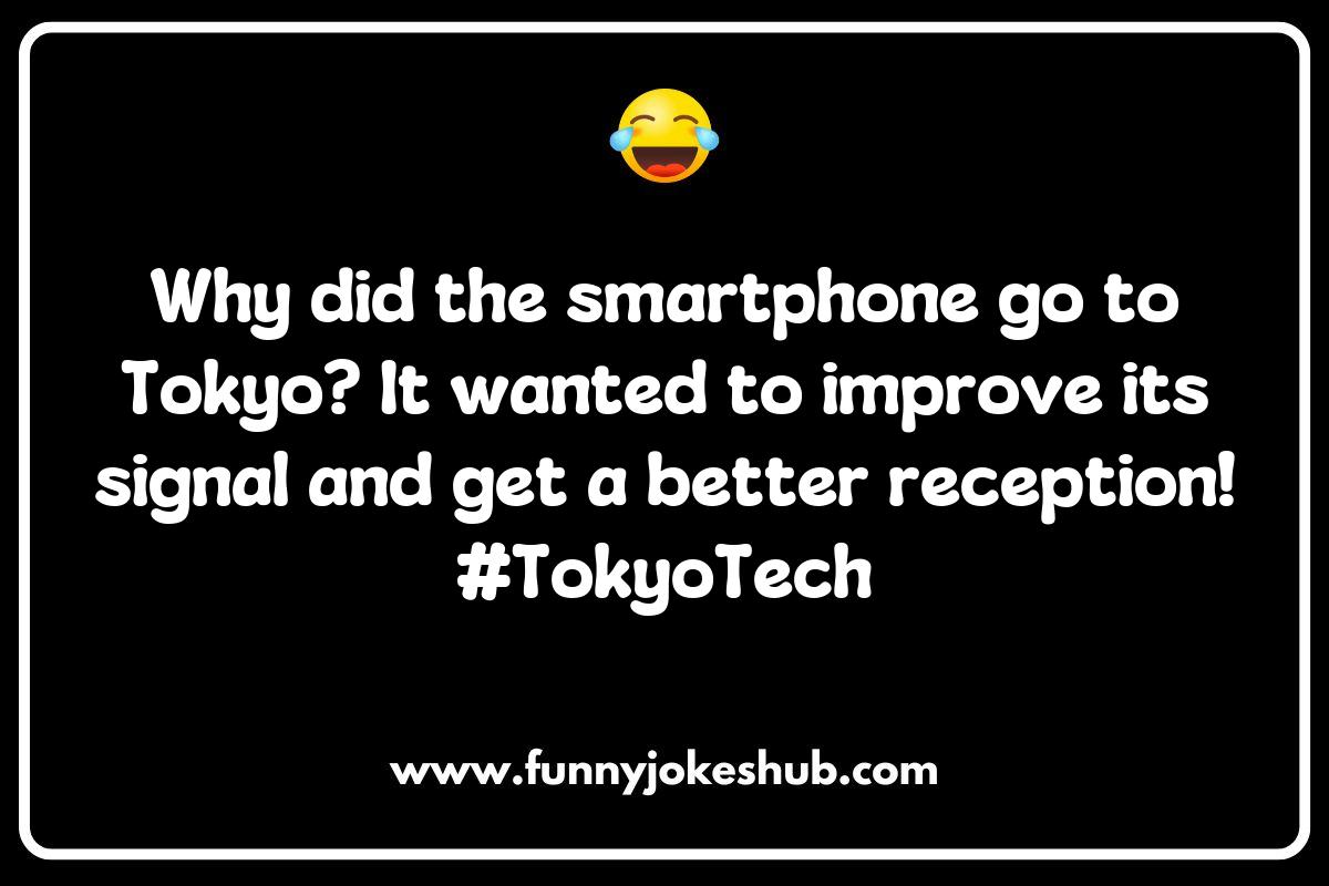 Tokyo Jokes and Puns: Tech Humor in the Digital Age Tokyo Jokes and Puns: Tech Humor in the Digital Age
