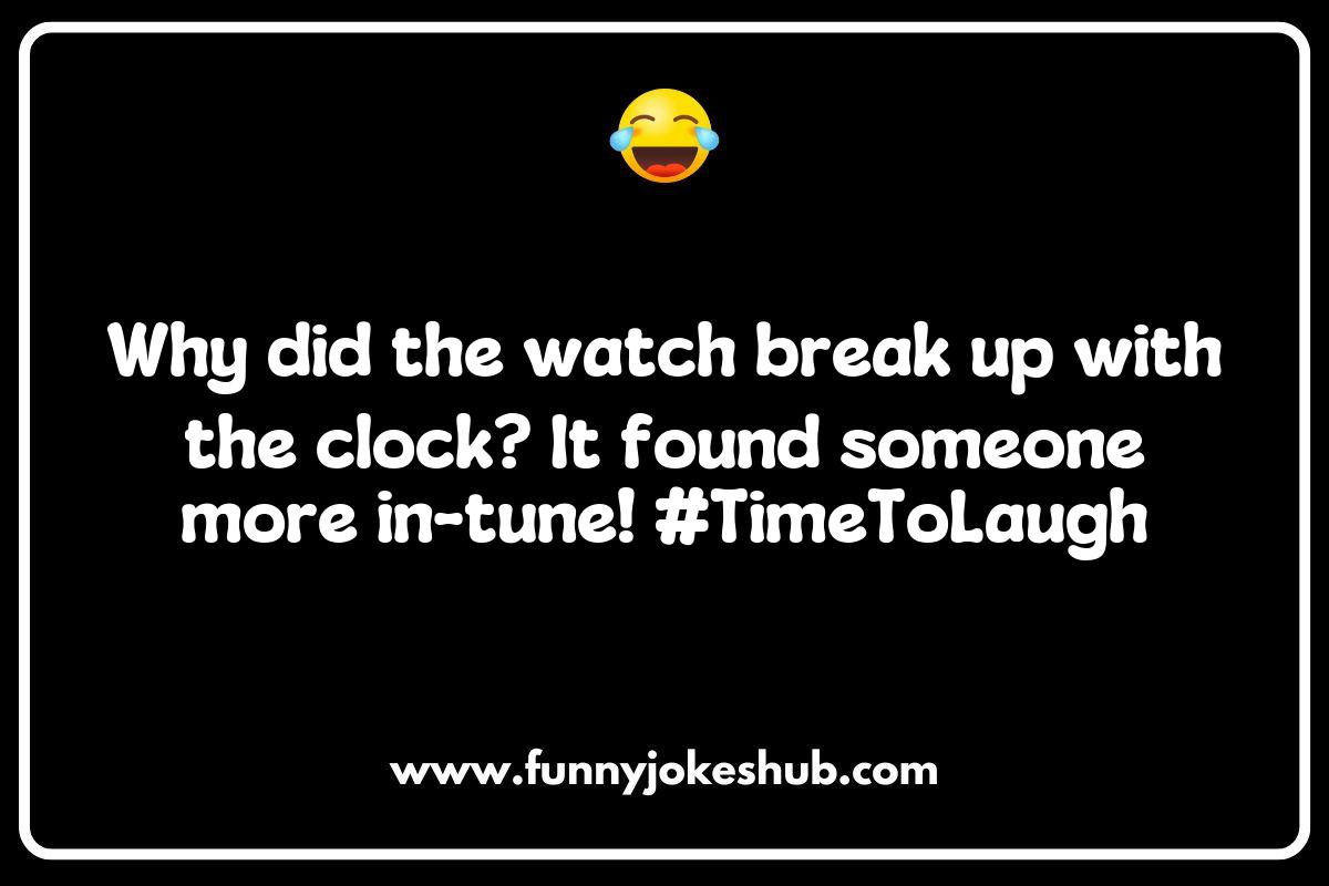 Watch Jokes and Puns: Tick-Tock, Let’s Laugh! Watch Jokes and Puns: Tick-Tock, Let’s Laugh!