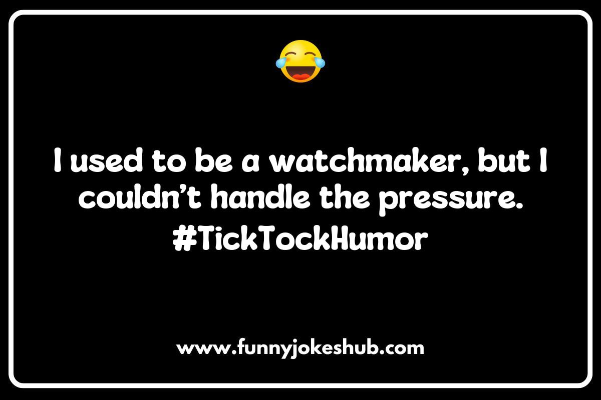 Watch Jokes and Puns: Timing is Everything in Humor Watch Jokes and Puns: Timing is Everything in Humor