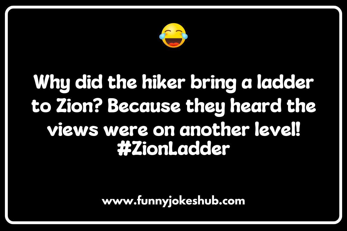 Zion Jokes and Puns to Lighten Up Your Hiking Adventures Zion Jokes and Puns to Lighten Up Your Hiking Adventures