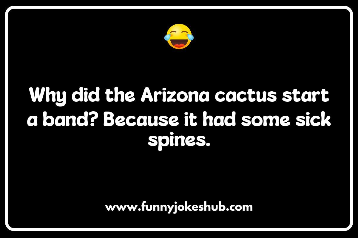 Arizona Jokes About the Desert: A Barren Landscape of Humor Arizona Jokes About the Desert: A Barren Landscape of Humor