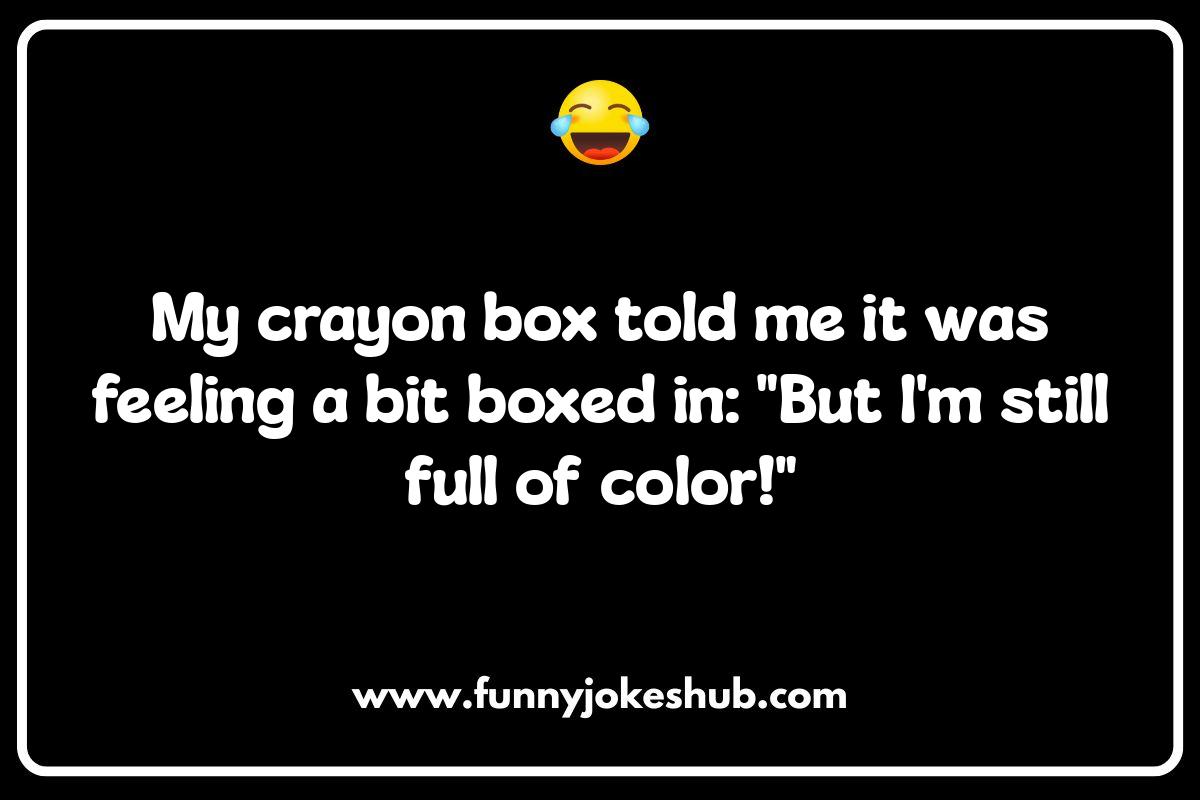 Crayon Chuckles: Coloring Your World with Humor Crayon Chuckles: Coloring Your World with Humor