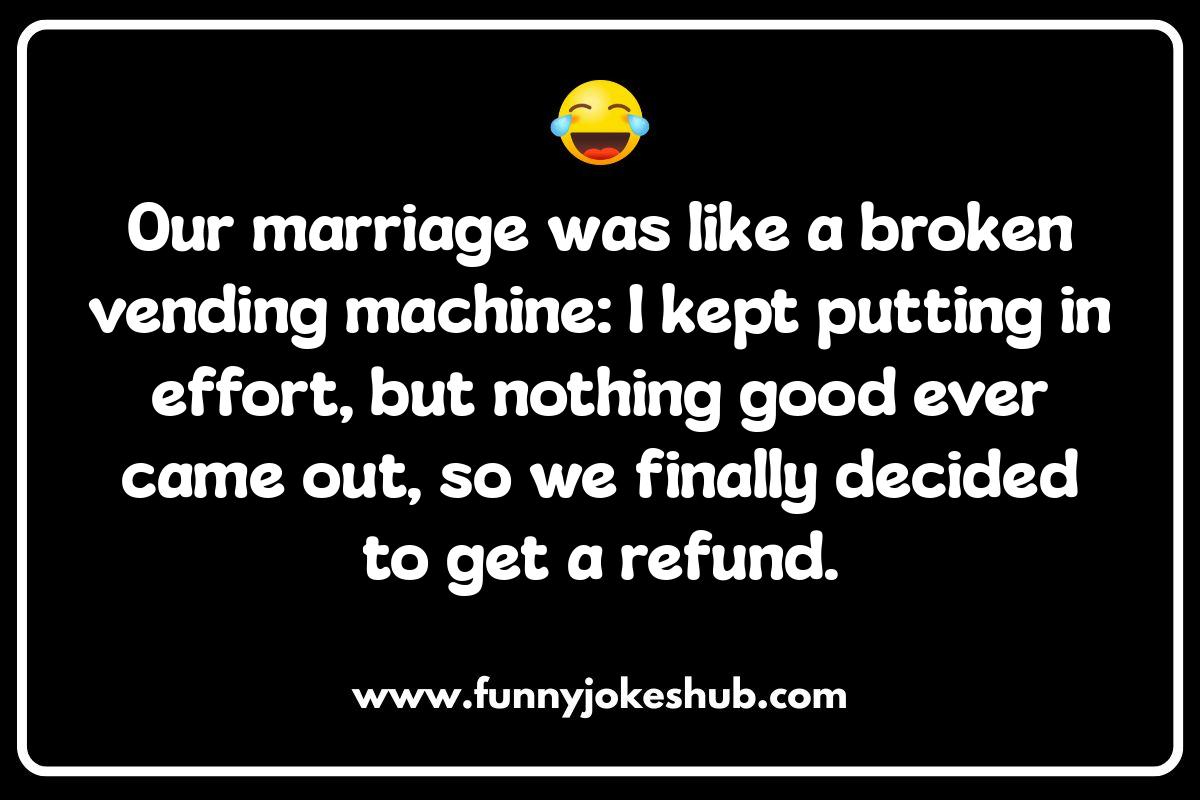 Divorce Jokes: When the Humor Takes a Different Turn Divorce Jokes: When the Humor Takes a Different Turn
