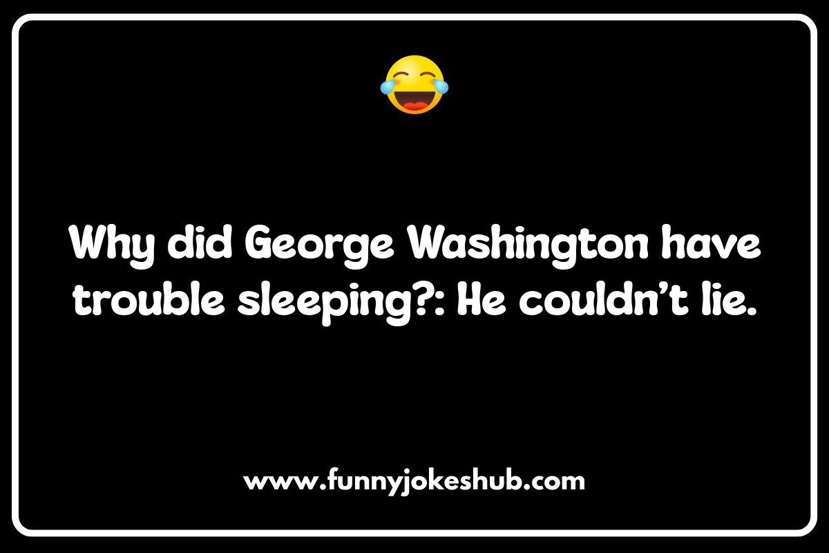Historical Humor: Jokes About Washington's Founding Fathers Historical Humor: Jokes About Washington's Founding Fathers