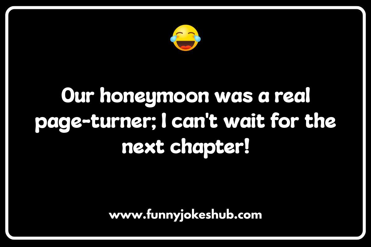 Honeymoon Jokes: The Sweetest Start to Forever Honeymoon Jokes: The Sweetest Start to Forever