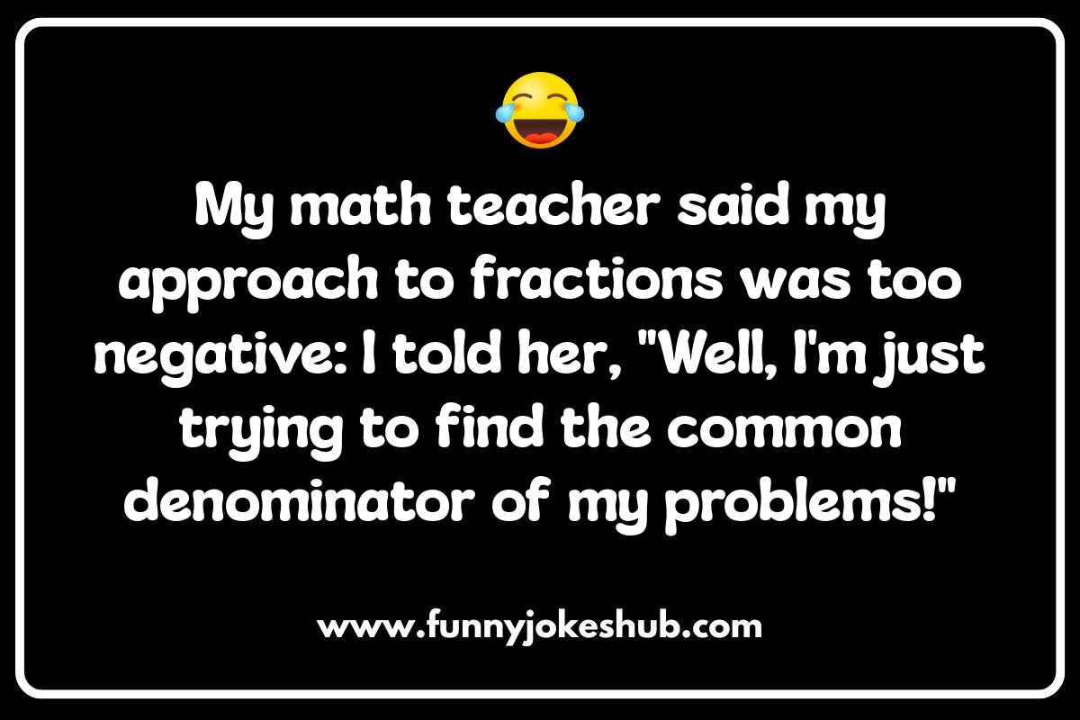 Math Class Jokes for Students: Making Learning Lighter Math Class Jokes for Students: Making Learning Lighter