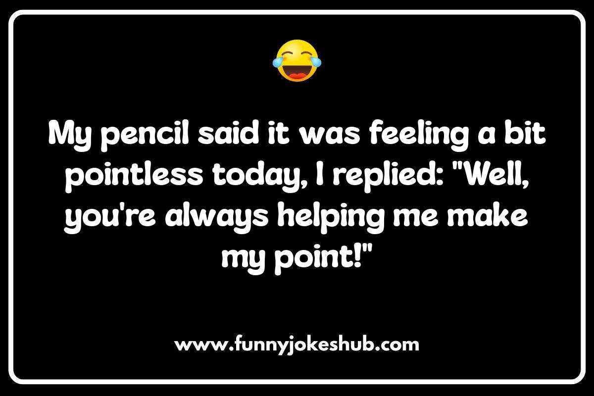 Pencil-Sharp Puns: The Write Stuff for Laughs Pencil-Sharp Puns: The Write Stuff for Laughs