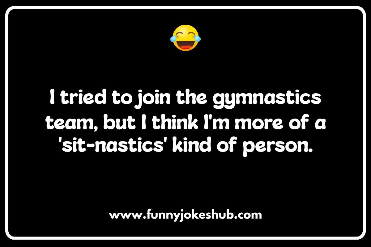 Pun-tastic PE Class: The Funniest Lines Pun-tastic PE Class: The Funniest Lines