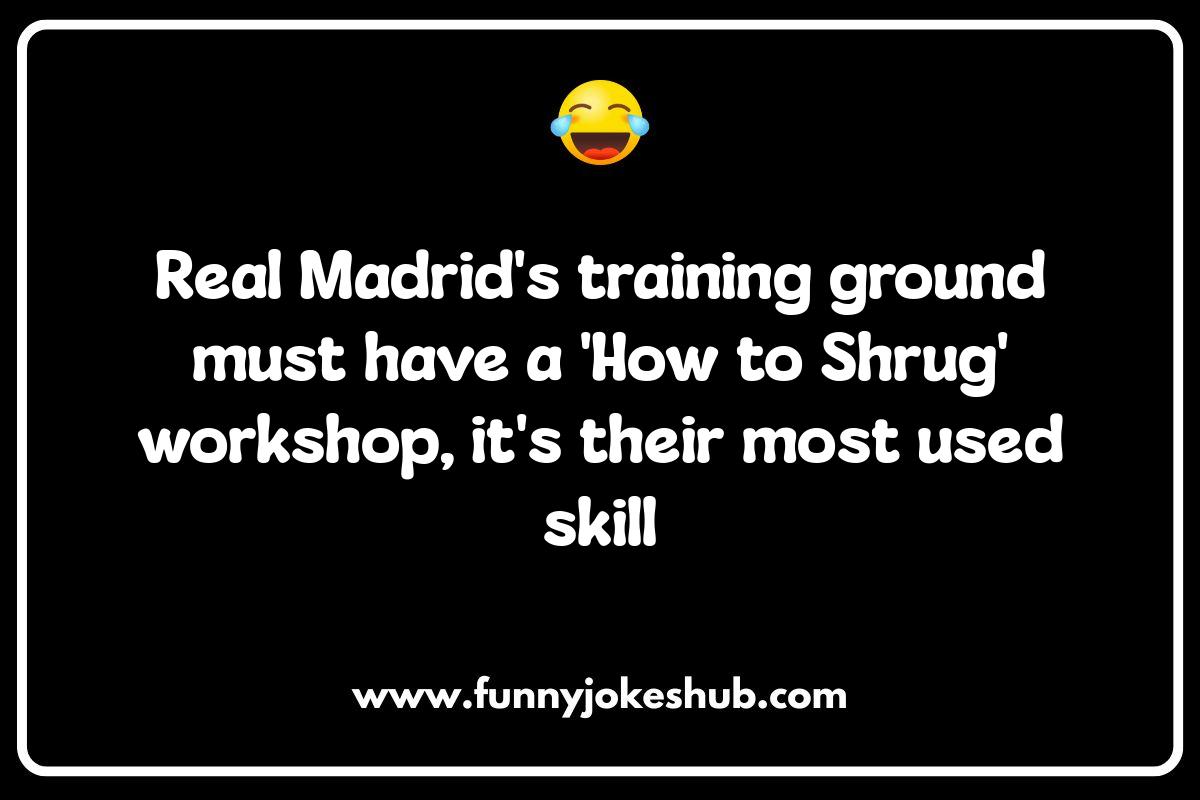 Real Madrid Jokes and Memes: Comparing Past and Present Real Madrid Jokes and Memes: Comparing Past and Present