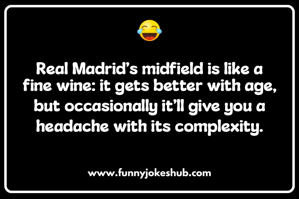 Real Madrid Jokes and Memes: Fan Reactions and Hilarious Moments Real Madrid Jokes and Memes: Fan Reactions and Hilarious Moments