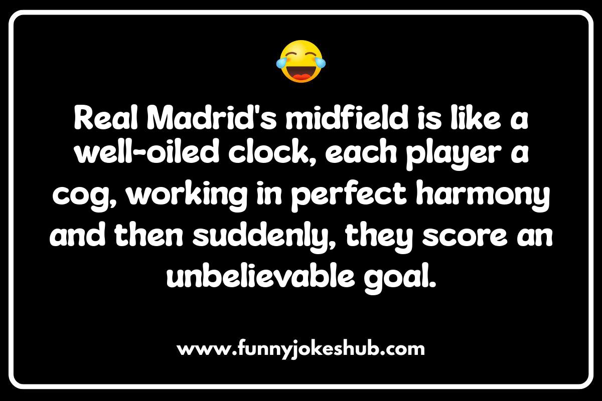 Real Madrid Jokes and Memes: The Funniest Side of Football Real Madrid Jokes and Memes: The Funniest Side of Football