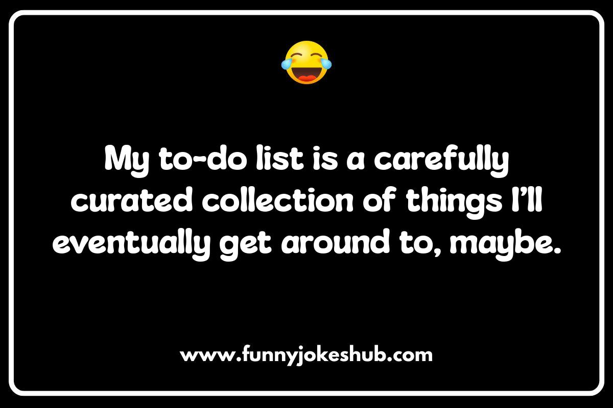 The Art of Delay: Procrastination Jokes The Art of Delay: Procrastination Jokes