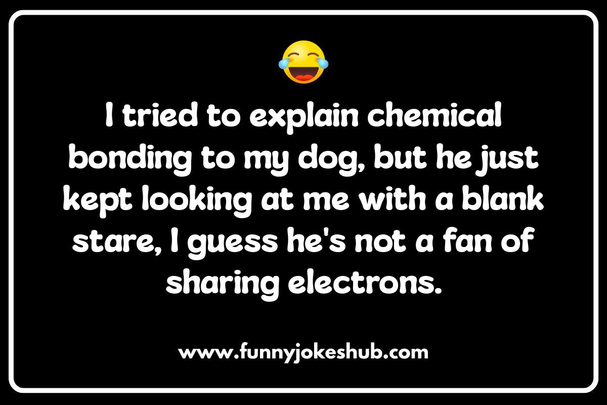 The Chemistry of Comedy: Science Jokes Explained The Chemistry of Comedy: Science Jokes Explained