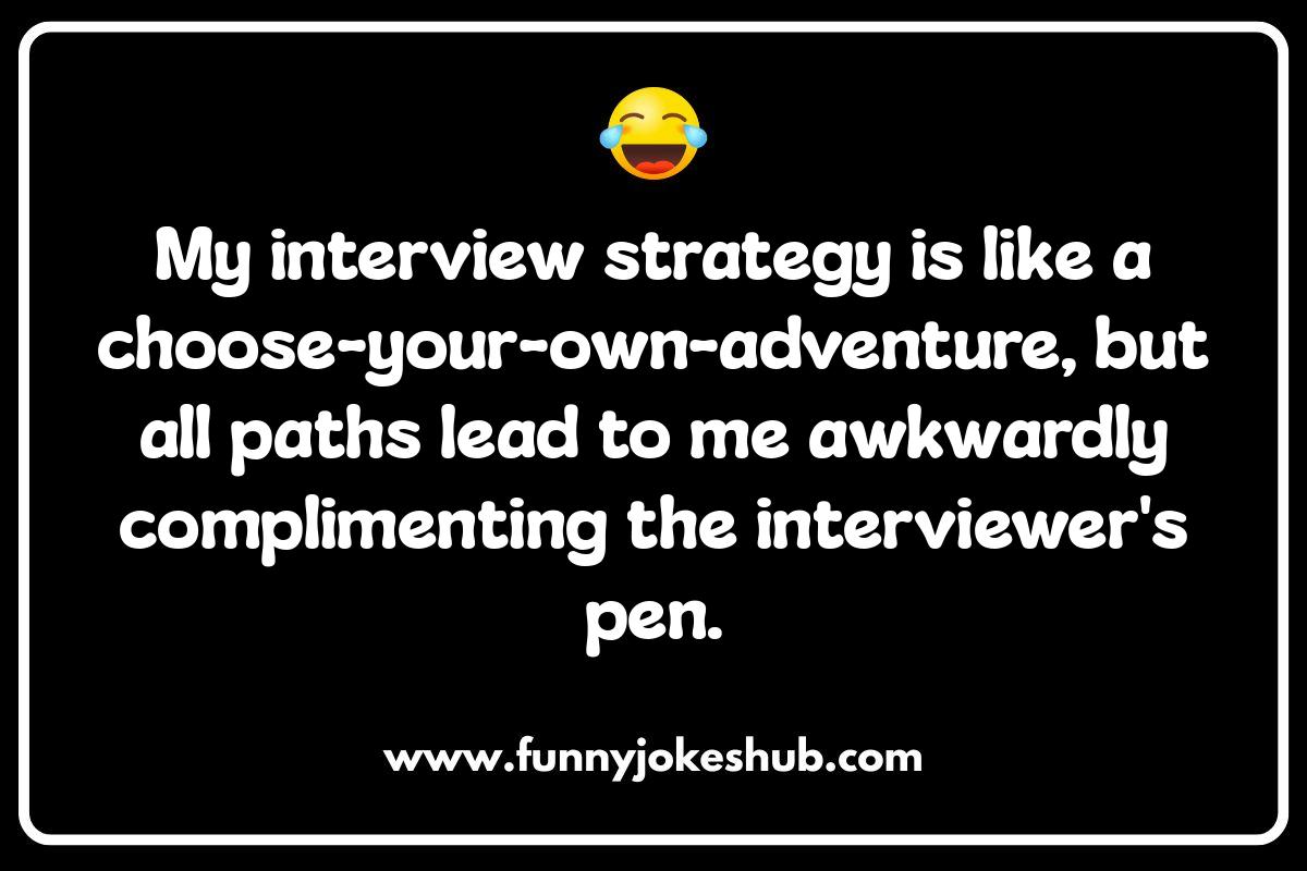 The Hiring Manager's Chuckle: Funny Job Interview Experiences and Anecdotes The Hiring Manager's Chuckle: Funny Job Interview Experiences and Anecdotes