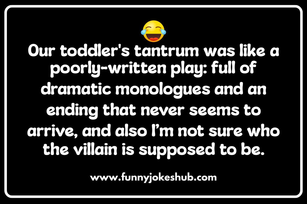 Toddler Tantrums: Find the Funny with Parenting Puns Toddler Tantrums: Find the Funny with Parenting Puns