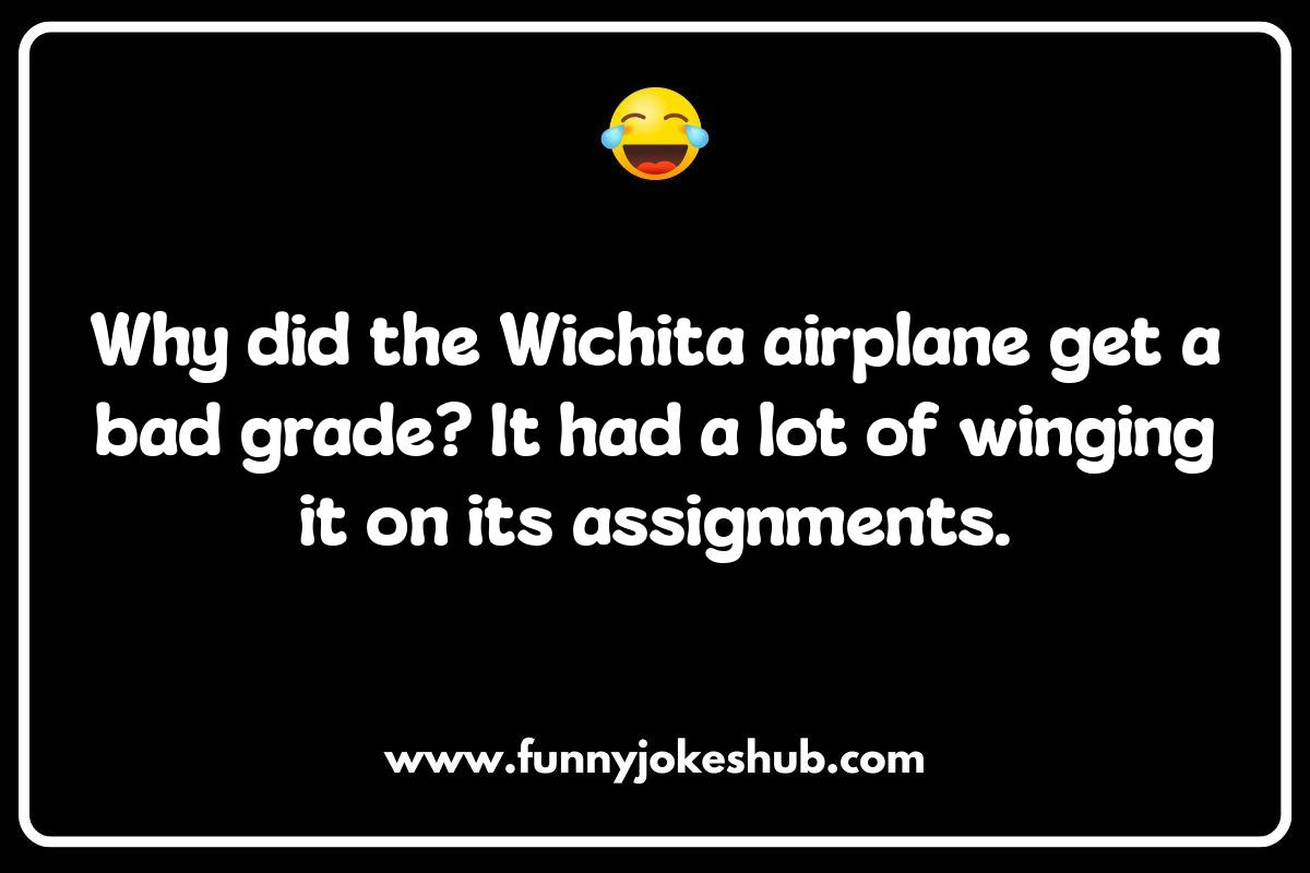 Wichita Jokes: Aviation and Clever Quips Wichita Jokes: Aviation and Clever Quips