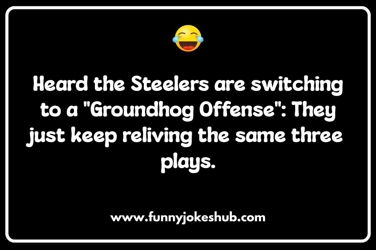 150 Best Pittsburgh Steelers Jokes and Memes: The Ultimate Black and ...