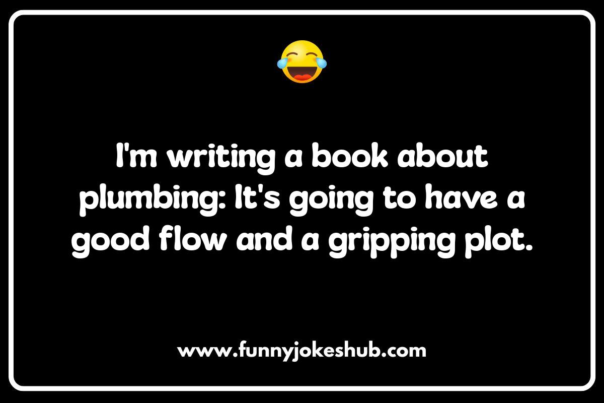 Plumbing Puns: A Comical Look at Pipes and Fixtures Plumbing Puns: A Comical Look at Pipes and Fixtures