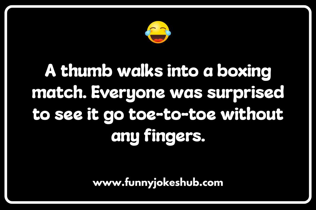 Thumb Jokes and Puns: Perfect for Any Occasion Thumb Jokes and Puns: Perfect for Any Occasion