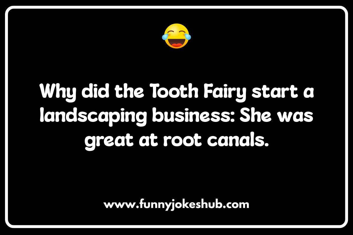 Tooth Fairy Humor: Jokes About Money, Teeth, and More Tooth Fairy Humor: Jokes About Money, Teeth, and More