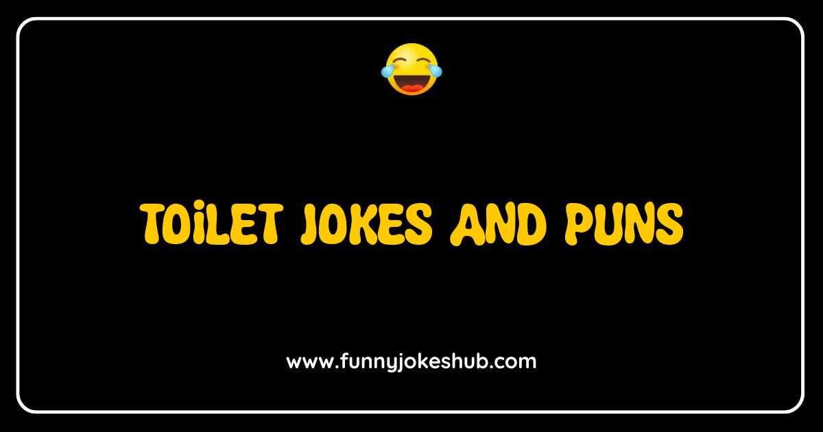 Best Toilet Jokes and Puns: The Ultimate Flush of Humor Best Toilet Jokes and Puns: The Ultimate Flush of Humor