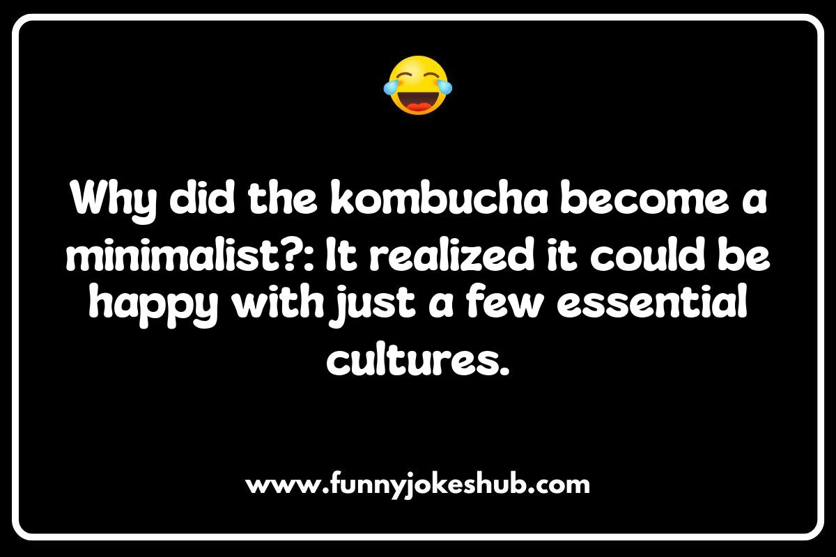 Kombucha Riddles: Test Your Knowledge and Your Funny Bone Kombucha Riddles: Test Your Knowledge and Your Funny Bone