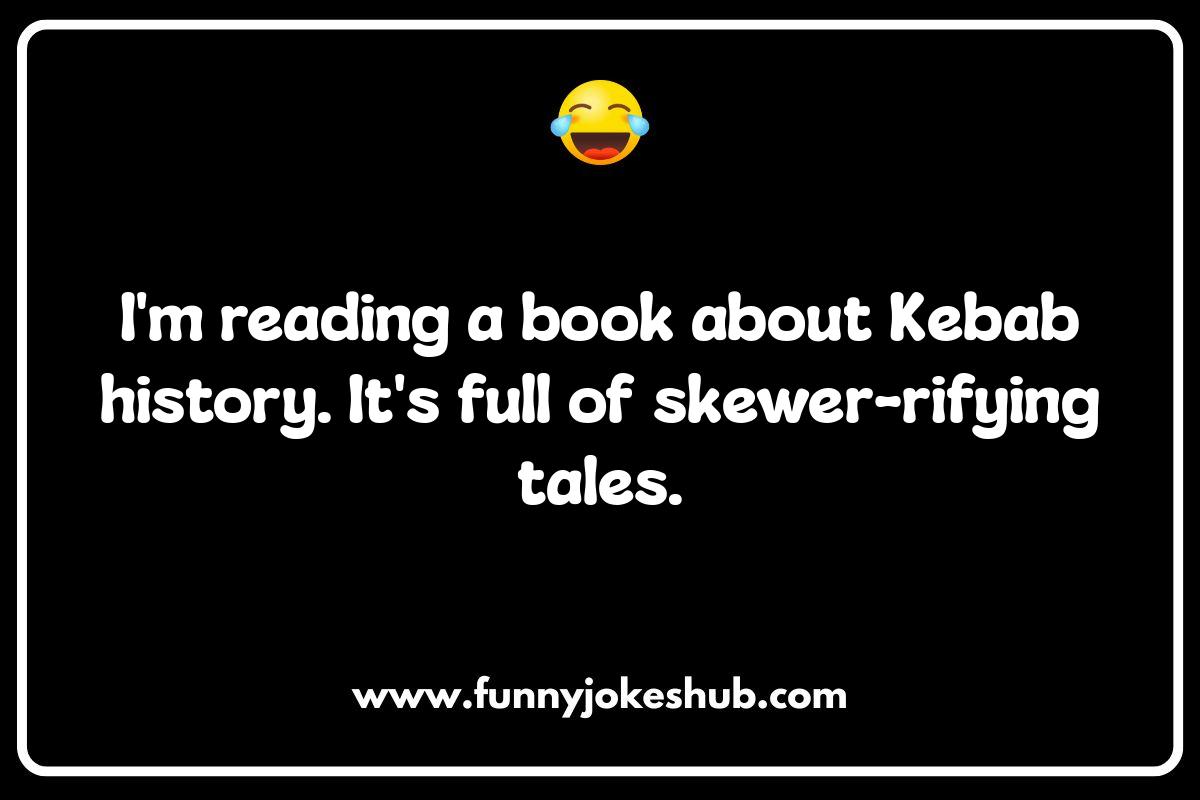 Pita-ful Puns: When Kebab Jokes Go Wrong Pita-ful Puns: When Kebab Jokes Go Wrong