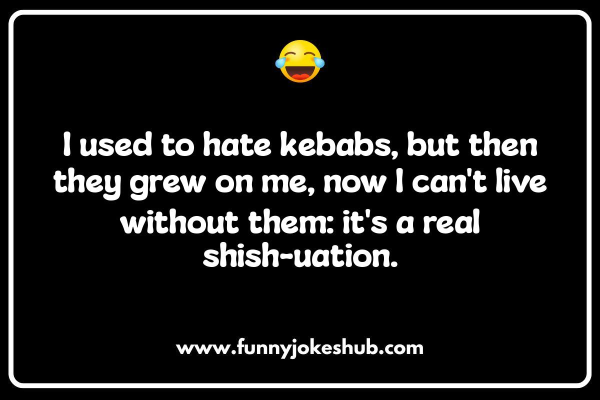 Skewered Sensibilities: Dark Humor Kebab Jokes Skewered Sensibilities: Dark Humor Kebab Jokes